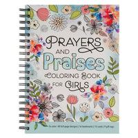 Christian Art Gifts - Coloring Book Spiral Prayers & Praises for Girls