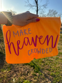 Make Heaven Crowded - Neon Comfort Color T-Shirt