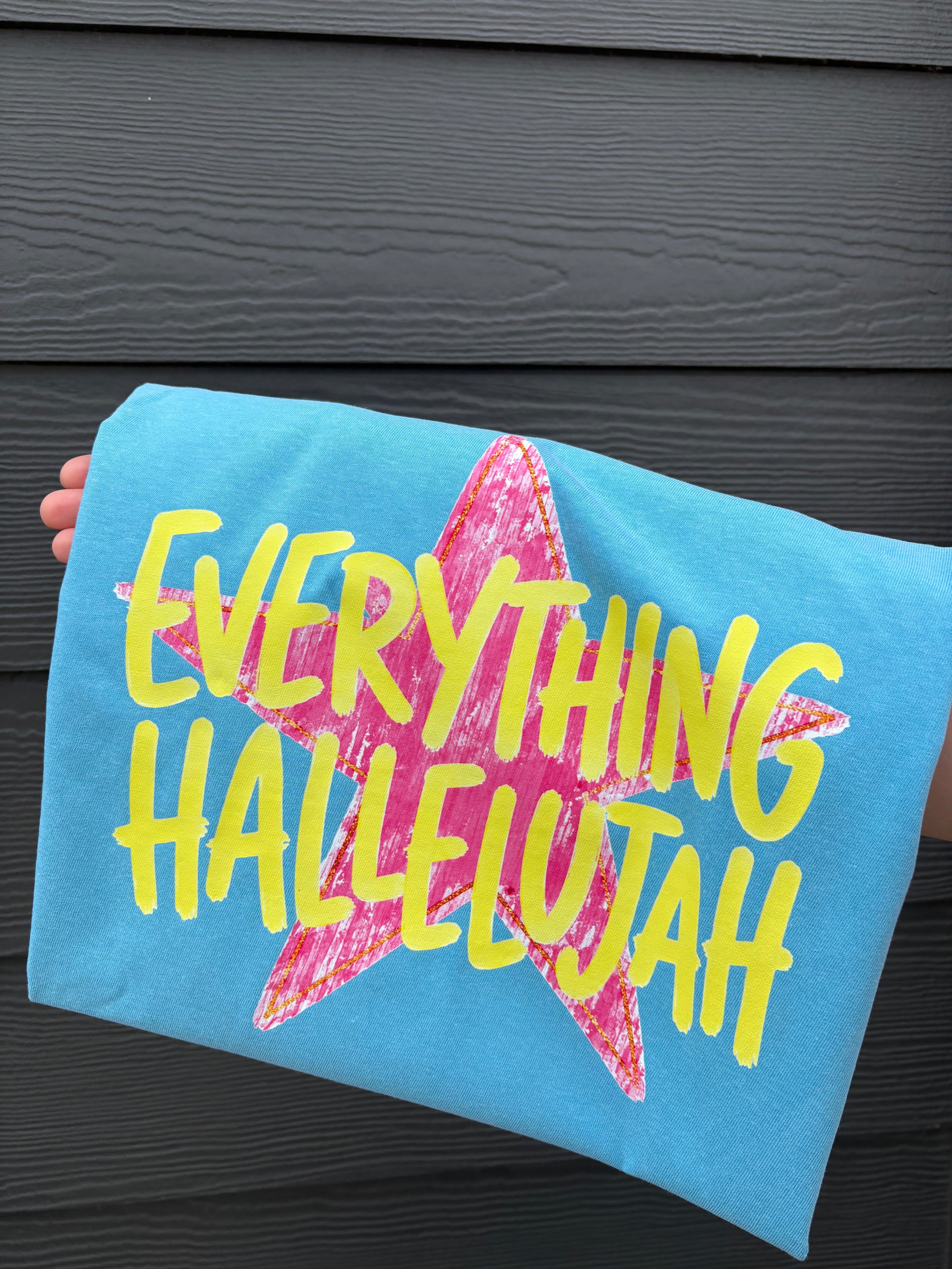 Everything Hallelujah Comfort Color Tee