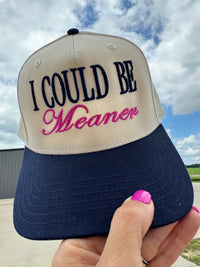 I Could Be Meaner Hat - Navy Bill