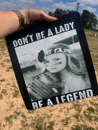 Custom Picture Tee- Be a Legend