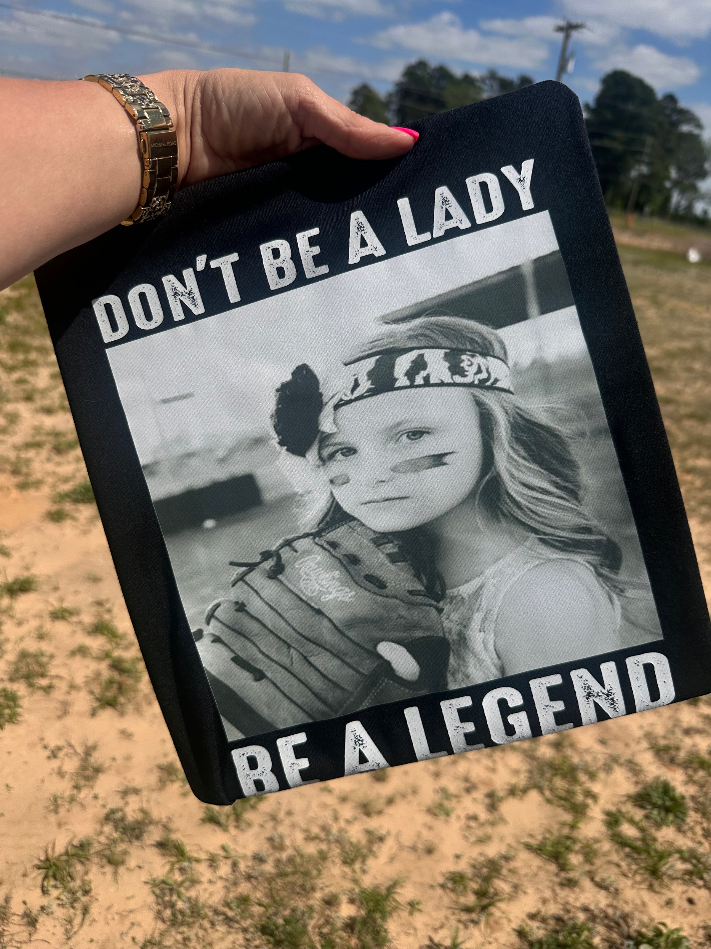 Custom Picture Tee- Be a Legend
