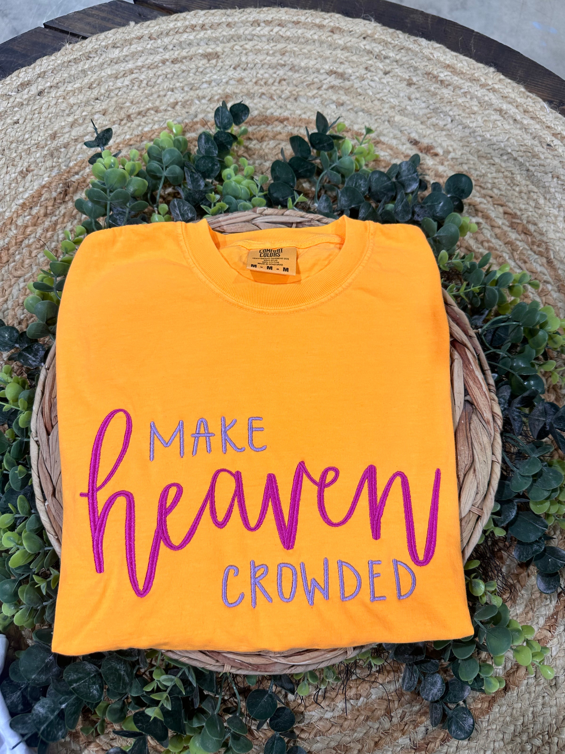 Make Heaven Crowded - Neon Comfort Color T-Shirt
