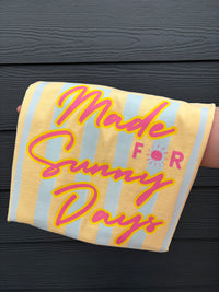 Made For Sunny Days Comfort Color Tee
