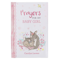 Christian Art Gifts - Kid Book Prayers for My Baby Girl Padded Hardcover