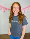 God Is Good Embroidered Comfort Tee